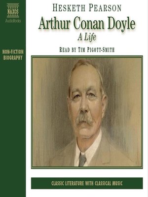 cover image of Arthur Conan Doyle, a Life